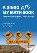 Dingo megette a matekkönyvemet - Matematika Down Underből - Dingo Ate My Math Book - Mathematics from Down Under