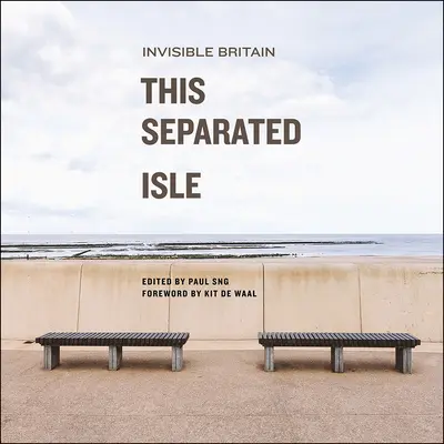 Ez a Szeparált sziget: Láthatatlan Nagy-Britannia - This Separated Isle: Invisible Britain