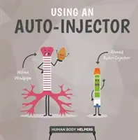 Az autoinjektor használata - Using an Autoinjector