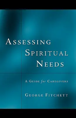 A lelki szükségletek felmérése - Assessing Spiritual Needs