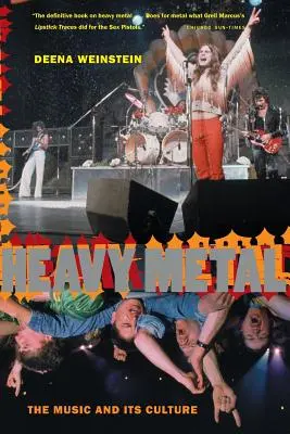 Heavy Metal: A zene és kultúrája, átdolgozott kiadás - Heavy Metal: The Music and Its Culture, Revised Edition