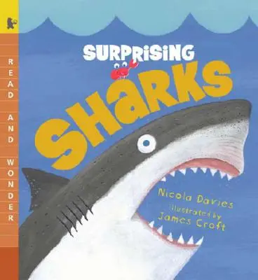 Meglepő cápák: Olvass és csodálkozz - Surprising Sharks: Read and Wonder