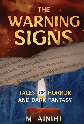 A figyelmeztető jelek: Horror és sötét fantázia - The Warning Signs: Tales Of Horror and Dark Fantasy