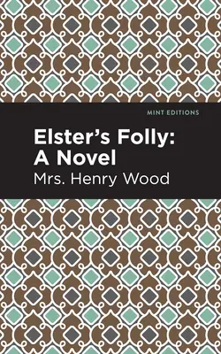 Elster's Folly