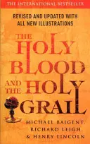 Szent vér és a Szent Grál - Holy Blood And The Holy Grail