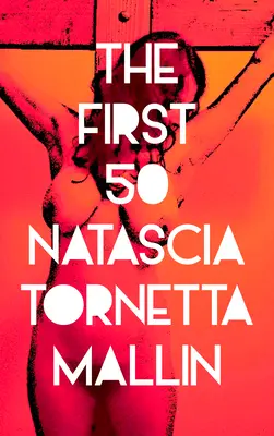 The First 50: A Saga of Backseats, Bedrooms, Lookout Points, and Dive Bars (Az első 50: A Saga of Backseats, Bedrooms, Lookout Points, and Dive Bars) - The First 50: A Saga of Backseats, Bedrooms, Lookout Points, and Dive Bars