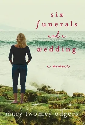 Hat temetés és egy esküvő: Egy emlékirat - Six Funerals and a Wedding: A Memoir