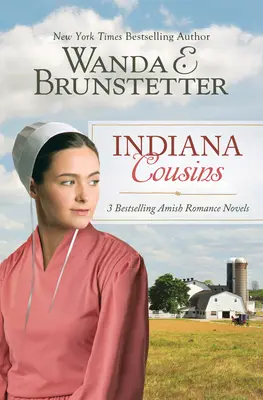 Indiana Cousins: 3 bestseller amish romantikus regény - Indiana Cousins: 3 Bestselling Amish Romance Novels