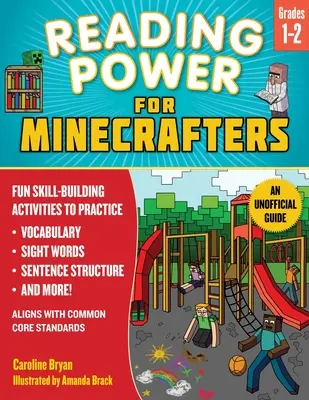 Olvasóerő Minecraftereknek: Grades 1-2: Fun Skill-Building Activities to Practice Vocabulary, Sight Words, Sentence Structure, Reading Comprehensi - Reading Power for Minecrafters: Grades 1-2: Fun Skill-Building Activities to Practice Vocabulary, Sight Words, Sentence Structure, Reading Comprehensi