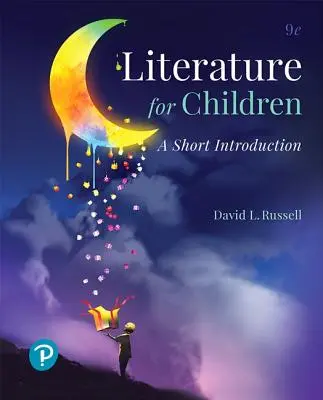 Irodalom gyermekeknek: Rövid bevezetés - Literature for Children: A Short Introduction