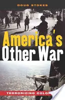 Amerika másik háborúja: Kolumbia terrorizálása - America's Other War: Terrorizing Colombia