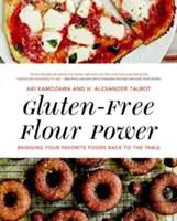 Gluténmentes liszt hatalom: Visszahozva kedvenc ételeidet az asztalra - Gluten-Free Flour Power: Bringing Your Favorite Foods Back to the Table