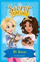 Titkos hercegnők: Állatmentés - 15. könyv - Secret Princesses: Pet Rescue - Book 15