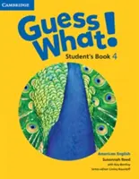 Guess What! American English Level 4 Diákkönyv - Guess What! American English Level 4 Student's Book