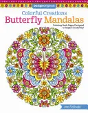 Színes alkotások Pillangó mandalák: Kreativitásra inspiráló színezőkönyv lapjai! - Colorful Creations Butterfly Mandalas: Coloring Book Pages Designed to Inspire Creativity!