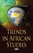 Trendek az afrikanisztikában - Trends in African Studies