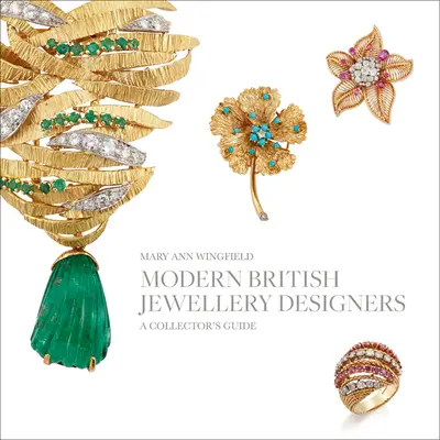 Modern brit ékszertervezők 1960-1980 - Modern British Jewellery Designers 1960-1980