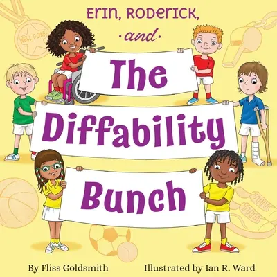 Erin, Roderick és a Diffability Bunch - Erin, Roderick, and the Diffability Bunch