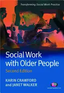 Szociális munka az idősekkel - Social Work with Older People
