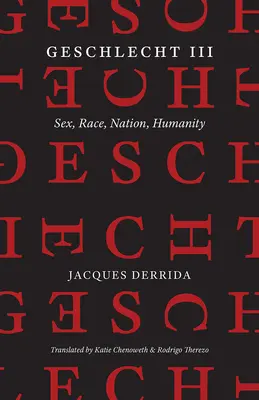 Geschlecht III: Szex, faj, nemzet, emberiség - Geschlecht III: Sex, Race, Nation, Humanity