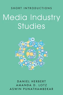 Médiaipari tanulmányok - Media Industry Studies