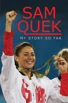 Sam Quek: Quek: Hope and a Hockey Stick - Sam Quek: Hope and a Hockey Stick