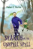 Billy keresése a varázslat nélküli varázslat után - Billy's Search for the Unspell Spell