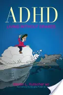 ADHD - Élet fékek nélkül - ADHD--Living Without Brakes