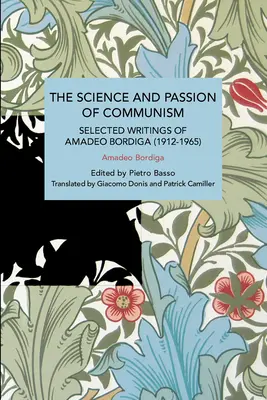 A kommunizmus tudománya és szenvedélye - The Science and Passion of Communism