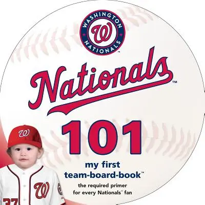 Washington Nationals 101