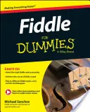 Fiddle for Dummies: Könyv + online videó- és audiooktatás - Fiddle for Dummies: Book + Online Video and Audio Instruction
