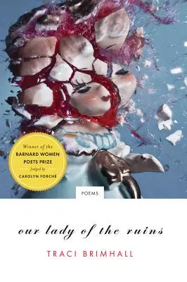 A romok asszonya: Versek - Our Lady of the Ruins: Poems