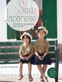 Varrj japánul - 20 elbűvölő minta gyerekeknek - Sew Japanese - 20 charming patterns for children