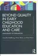 A minőségen túl a koragyermekkori nevelésben és gondozásban: Az értékelés nyelvei - Beyond Quality in Early Childhood Education and Care: Languages of evaluation