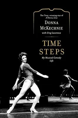 Időbeli lépések: Az én zenés vígjátéki életem - Time Steps: My Musical Comedy Life