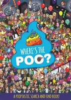 Hol van a Kaki? a Pooptastic Search and Find Book (Hol van a Kaki?) - Where's the Poo? a Pooptastic Search and Find Book