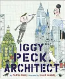 Iggy Peck, építész - Iggy Peck, Architect