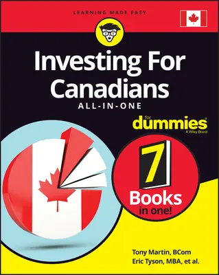 Befektetés kanadaiaknak - Minden egy kézben - Dummy-knak - Investing for Canadians All-In-One for Dummies