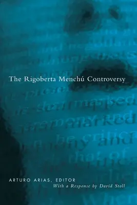 Rigoberta Menchu vita - Rigoberta Menchu Controversy