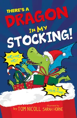 Van egy sárkány a harisnyámban - There's a Dragon in My Stocking