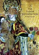 A Tudor reformáció - The Tudor Reformation