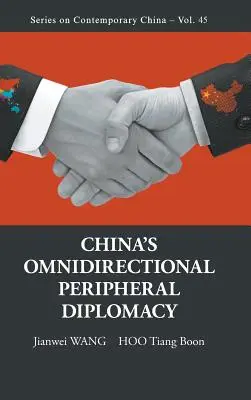 Kína mindenirányú perifériás diplomáciája - China's Omnidirectional Peripheral Diplomacy