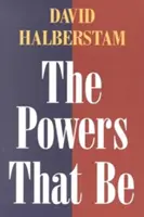 A hatalom, amelyik volt - The Powers That Be