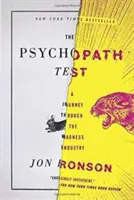 A pszichopata teszt: Utazás az őrület iparában - The Psychopath Test: A Journey Through the Madness Industry