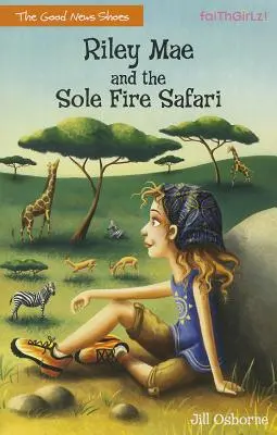 Riley Mae és az egyedüli tűzszafari - Riley Mae and the Sole Fire Safari