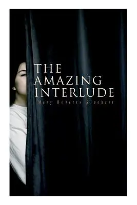 A csodálatos közjáték: Spy Mystery Novel - The Amazing Interlude: Spy Mystery Novel