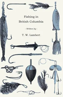 Horgászat Brit Kolumbiában - Fishing in British Columbia