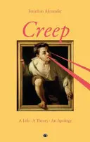 Creep: Egy élet, egy elmélet, egy bocsánatkérés - Creep: A Life, A Theory, An Apology