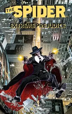 A pók: Extrém előítélet - The Spider: Extreme Prejudice