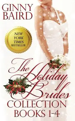 Az ünnepi menyasszonyok gyűjteménye (1-4. könyv) - The Holiday Brides Collection (Books 1-4)